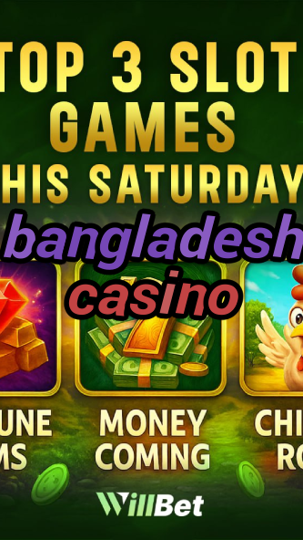 bangladesh casino-azartmaniacasino.igamblingorder.com